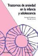 Trastornos de ansiedad en la infancia y adolescencia