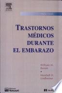 Trastornos Medicos Durante Embarazo