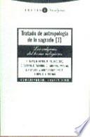 Tratado de antropología de los sagrado I