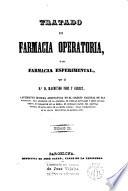 Tratado de Farmacia operatoria,ó sea Farmacia esperimental