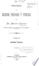 Tratado de higiene privada y pública. Tomo II, Higiene Pública