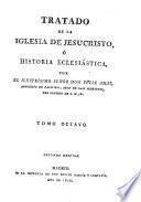 Tratado de la Iglesia de Jesucristo, ó Historia eclesiástica