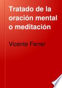 Tratado de la oración mental o meditación