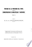 Tratado de la previsión del papel y de la conservación de bibliotecas y archivos
