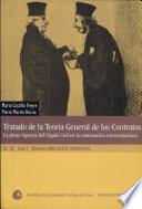 Tratado de la teoría general de los contratos: La plena vigencia del Código civil en la contratación contemporánea