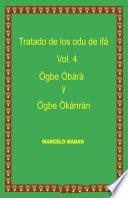 TRATADO DE LOS ODU DE IFA OGBE OBARA Y OGBE OKANRAN Vol.4