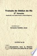 Tratado de Odun de Ifá. 2da Versión. Ampliada con Ishe Osain y Eshu-Eleguara por Odun