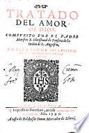 Tratado del amor de Dios. Compuesto por el padre maestro f. Christoual de Fonseca ..