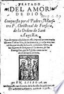 Tratado del Amor de Dios ... Van de nueuo añadidas ... tres copiosissimas tablas [by Domingo de los Reyes], etc