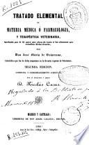 Tratado elemental de materia médica o farmacología y terapéutica veterinaria...