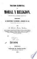 Tratado elemental de moral y religion