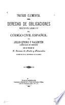 Tratado elemental del derecho de obligaciones según el libro iv del código civil español
