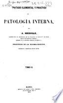 Tratado elemental y práctico de patología interna