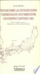 Tratado em que se contem muito susinta e abreviadamente algumas contradições e diferenças de custumes antre a gente de Europa e esta provincia de Japão