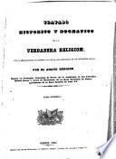Tratado historico y dogmatico de la verdadera religion