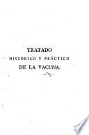 Tratado histórico y práctico de la vacuna