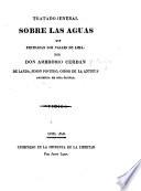 Tratado jeneral sobre las aguas que fertilizan los valles de Lima