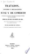 Tratados, convenios y declaraciones de paz y de comercio