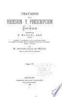 Tratados de la posesion y prescripcion de Pothier