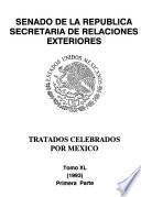 Tratados ratificados y convenios ejecutivos celebrados por México: 1993, primera parte
