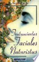 Tratamientos faciales naturistas