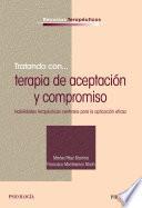 Tratando con... terapia de aceptación y compromiso