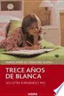 Trece años de Blanca