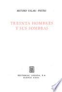 Treinta hombres y sus sombras