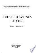 Tres corazones de oro