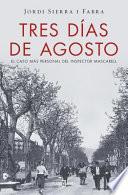 Tres días de agosto