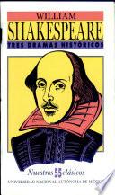 Tres dramas históricos