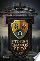 Tres enanos y pico