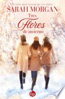 Tres flores de invierno