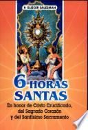 Tres horas santas 1a. ed.
