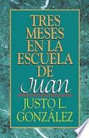 Tres meses en la escuela de Juan