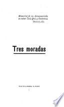 Tres moradas