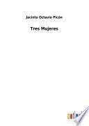 Tres Mujeres
