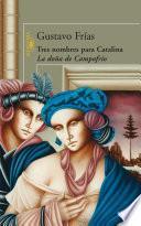 Tres nombres para Catalina, la doña de campofrío
