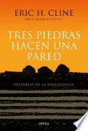 Tres piedras hacen una pared