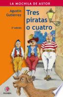 Tres piratas o cuatro