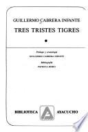Tres tristes tigres