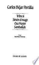 Tribu sí ; Simón el mago ; Osa Mayor ; Samballah