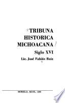 Tribuna histórica michoacana
