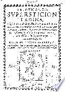 Tribunal de supersticion ladina, explorador del saber, astucia y poder del demonio