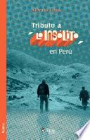 Tributo a Lo Insólito en Perú