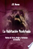 Trilogía La Habitación Acolchada