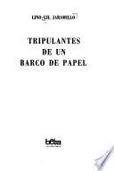 Tripulantes de un barco de papel