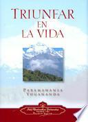 Triunfar en la vida