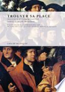 Trouver sa place