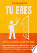 TU ERES